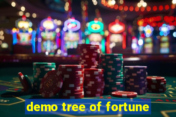 demo tree of fortune